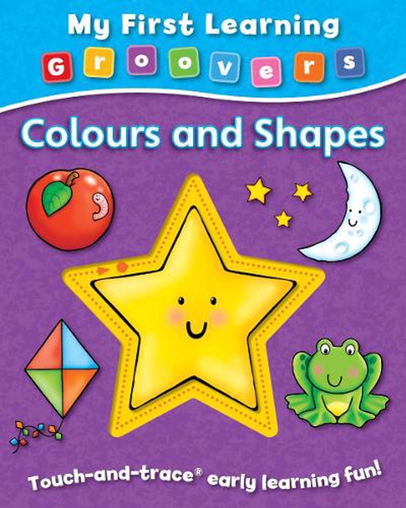 My First Learning Groovers Colours and Shapes/Product Detail/Early Childhood Fiction Books