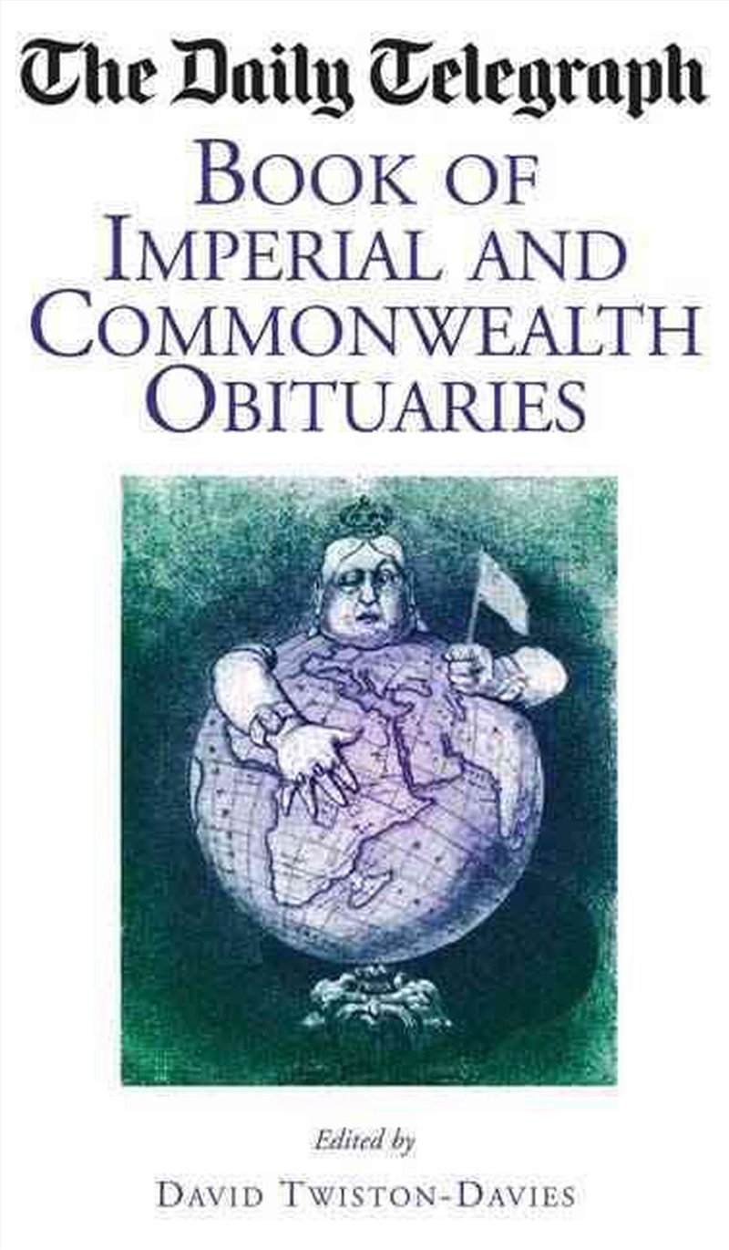 Daily Telegraph Book of Imperial and Commonwealth Obituaries/Product Detail/History