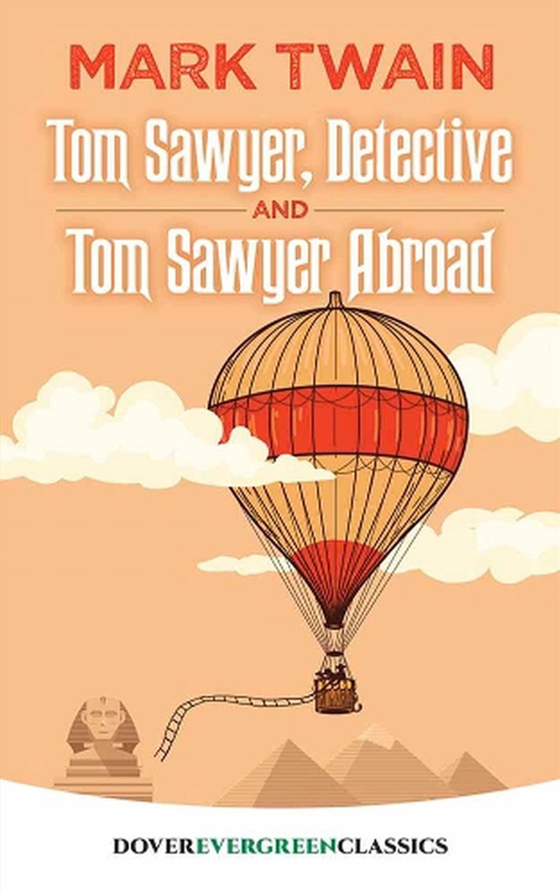 Tom Sawyer, Detective and Tom Sawyer Abroad/Product Detail/Childrens Fiction Books