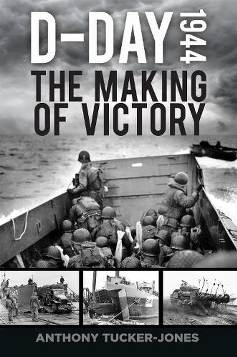 D-Day 1944 - The Making of Victory/Product Detail/History