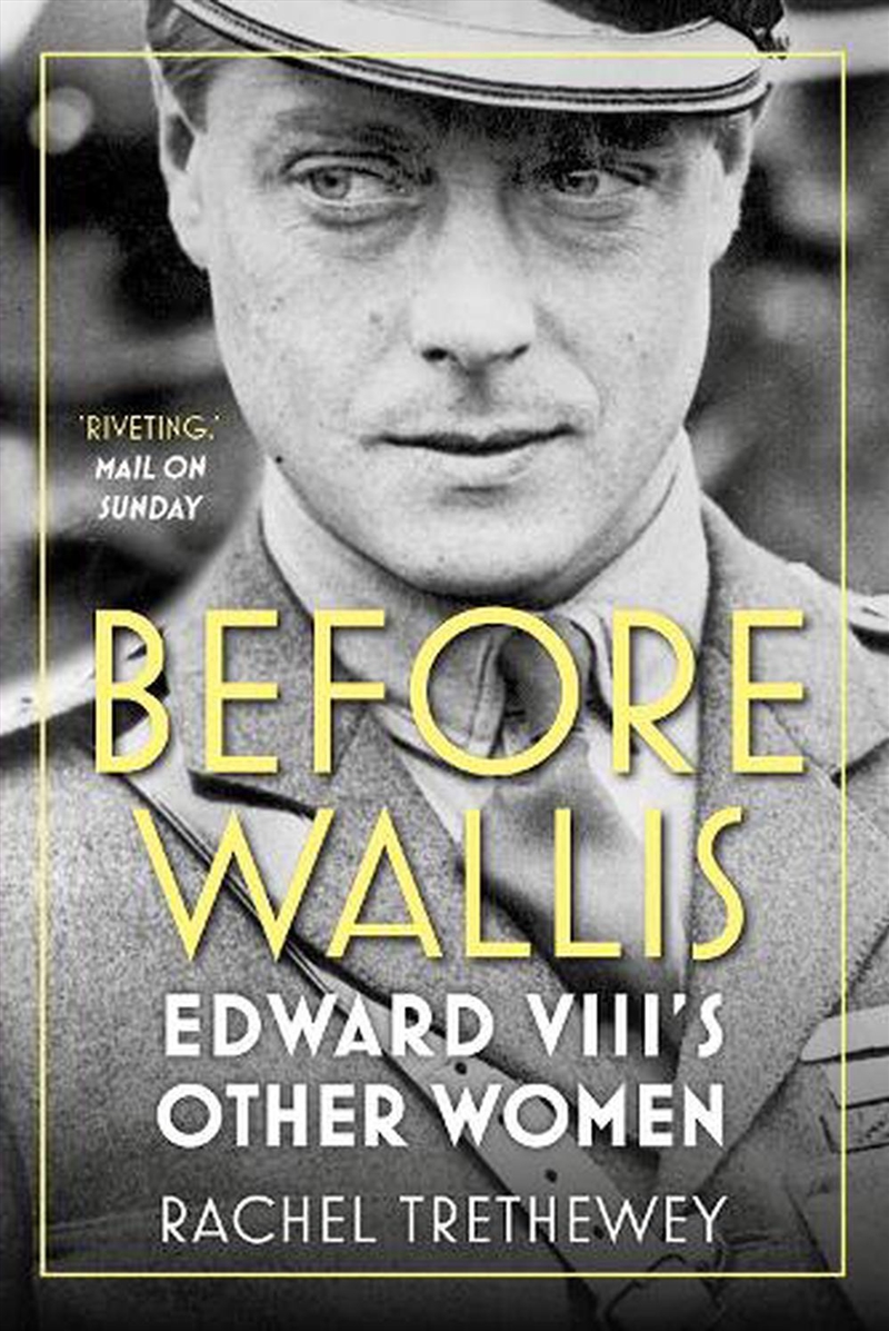 Before Wallis - Edward VIII's Other Women/Product Detail/Biographies & True Stories