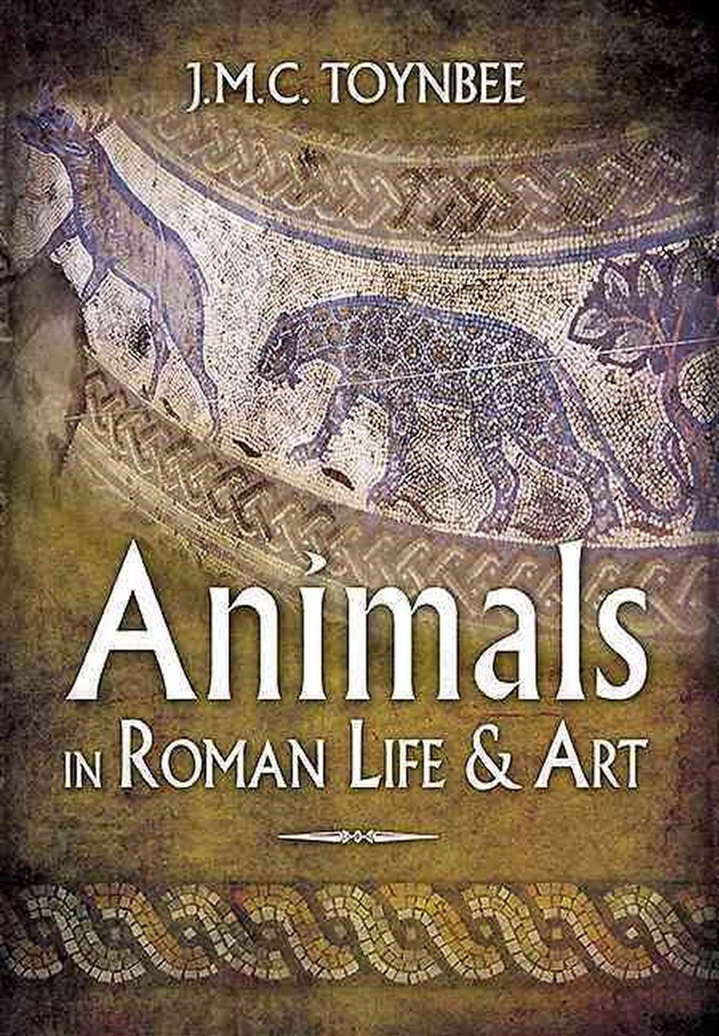 Animals in Roman Life and Art/Product Detail/Reading