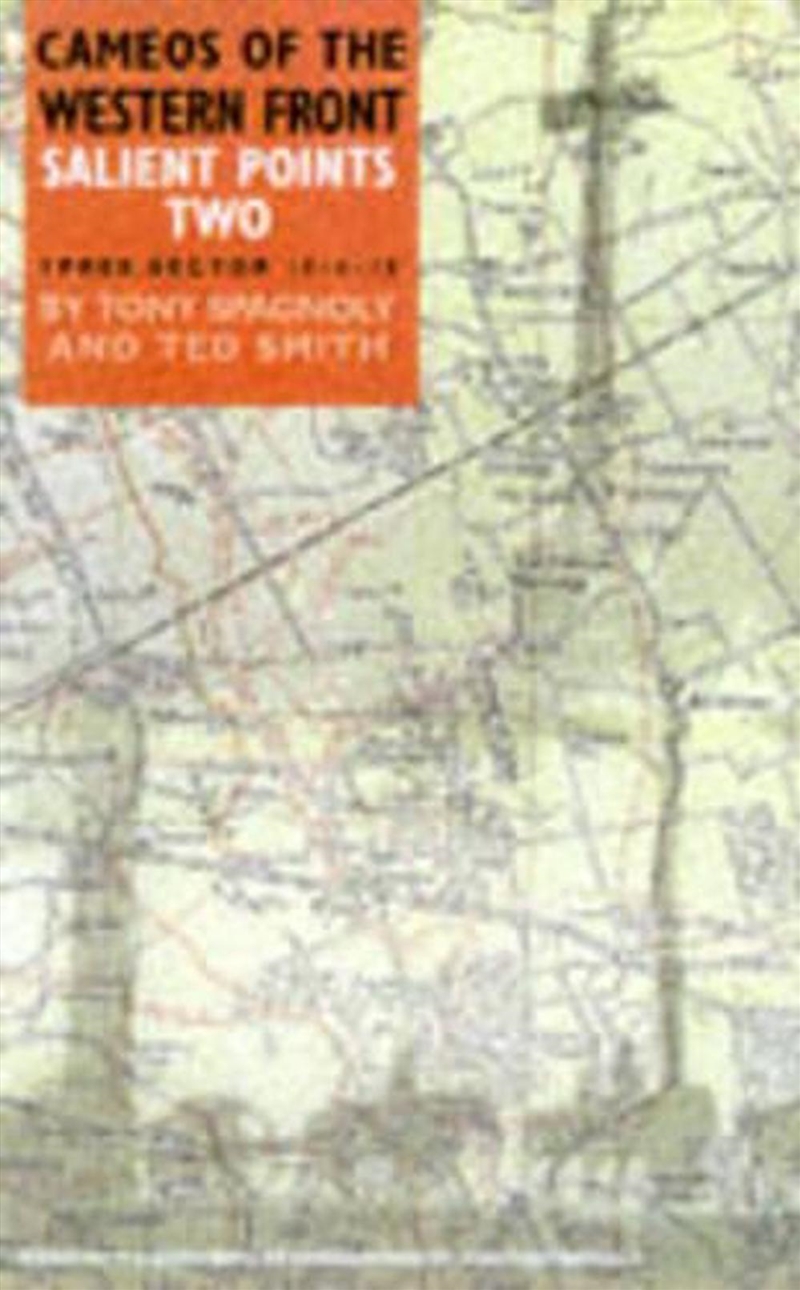 Salient Points Two - Ypres Sector, 1914-18/Product Detail/History