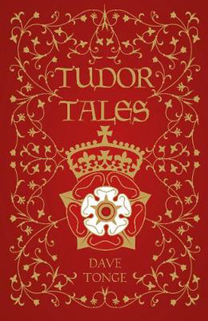 Tudor Tales/Product Detail/History