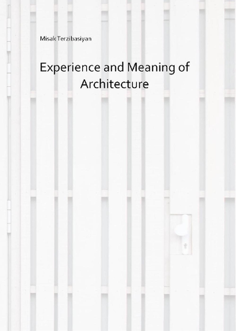 Experience and Meaning Of Architecture/Product Detail/Reading
