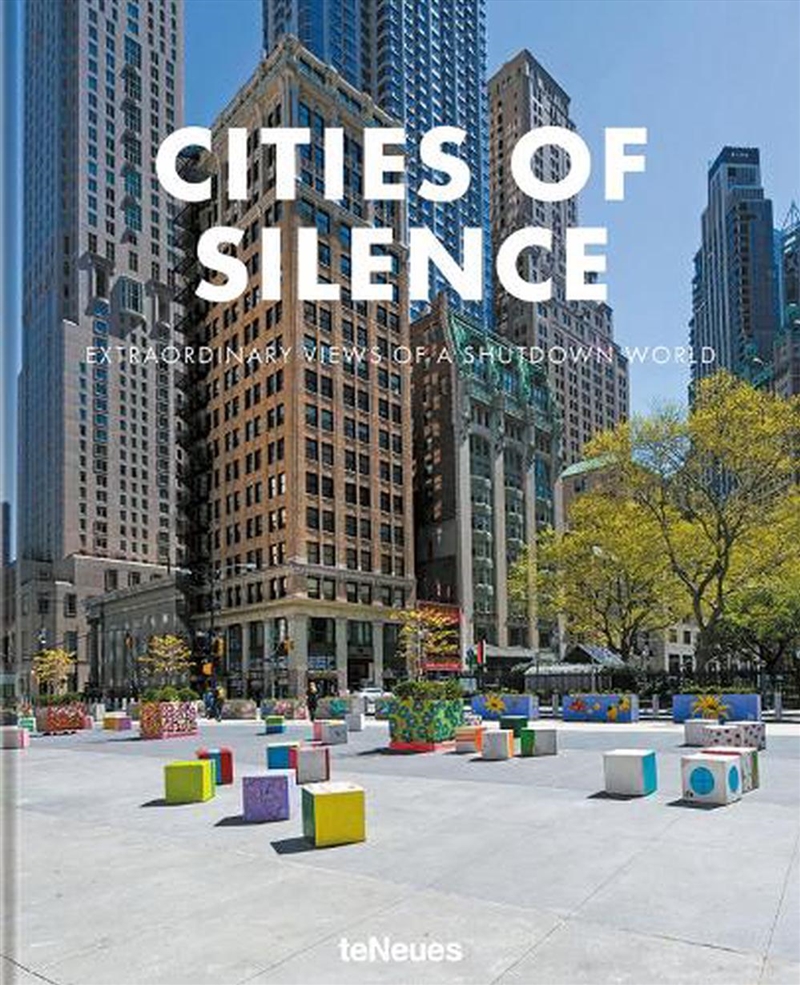 Cities of Silence - Extraordinary Views of a Shutdown World/Product Detail/Photography