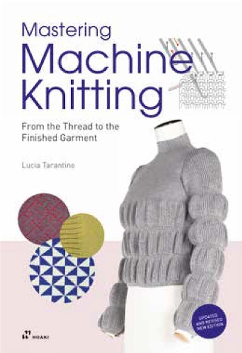 Mastering Machine Knitting - From the Thread to the Finished Garment. Updated and Revised New Editio/Product Detail/Crafts & Handiwork