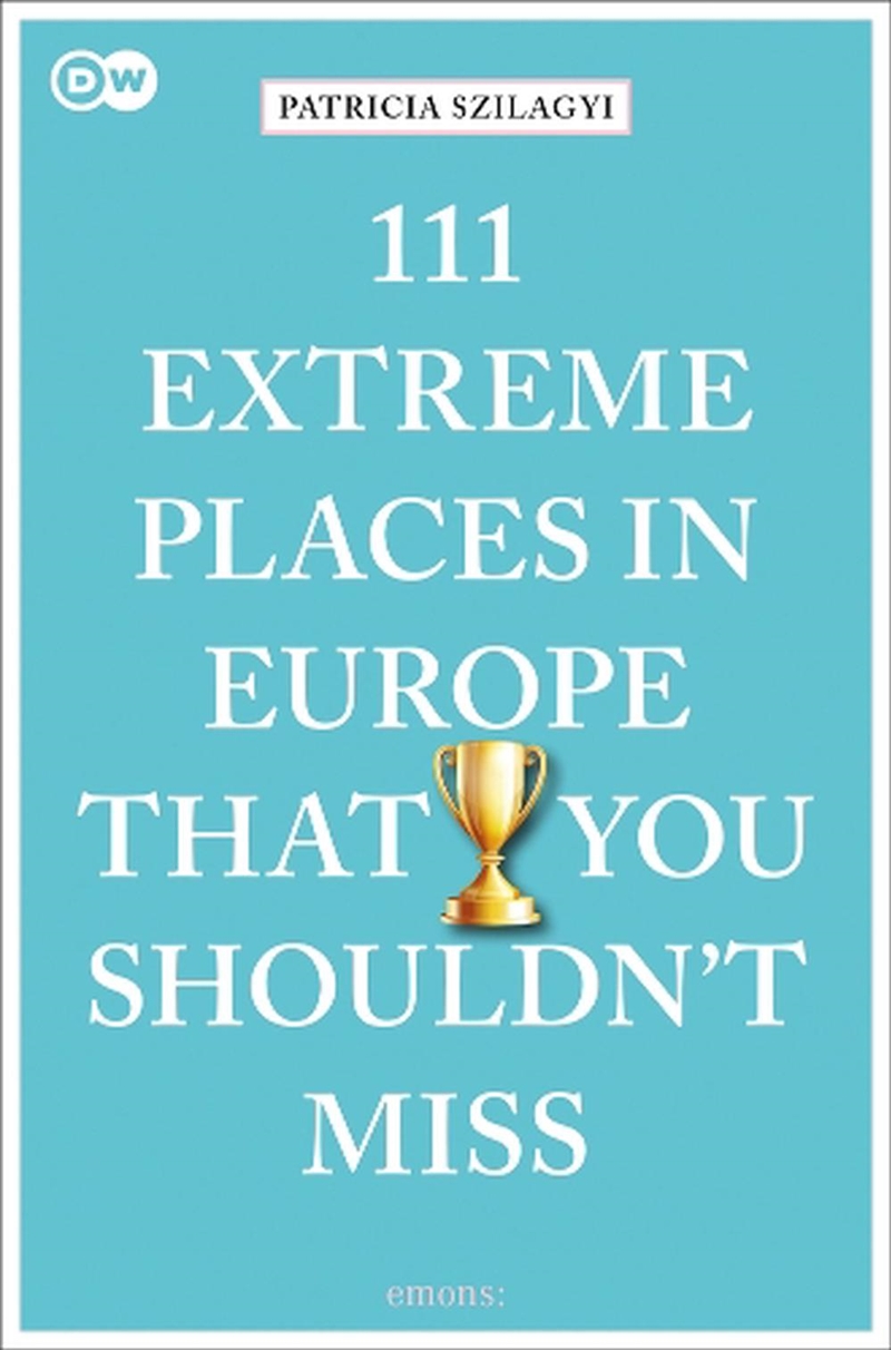 111 Extreme Places in Europe That You Shouldn't Miss/Product Detail/Travel & Holidays