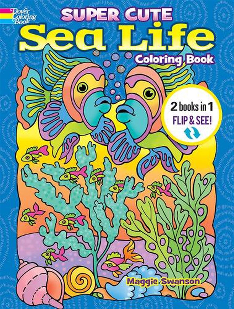 Super Cute Sea Life Coloring Book/Super Cute Sea Life Color by Number - 2 Books in 1/Flip and See!/Product Detail/Kids Activity Books