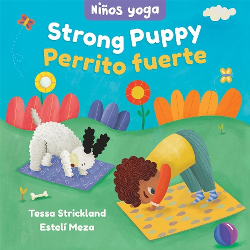 Yoga Tots - Strong Puppy / Ninos yoga - Perrito fuerte (English and Spanish Edition)/Product Detail/Early Childhood Fiction Books