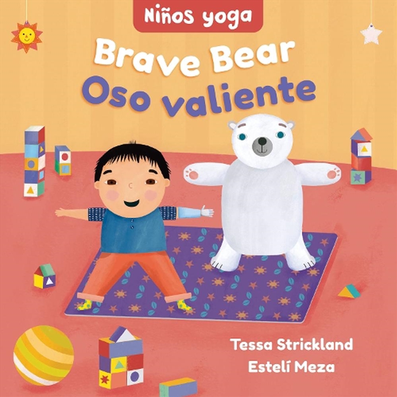 Yoga Tots - Brave Bear / Ninos yoga - Oso valiente (English and Spanish Edition)/Product Detail/Early Childhood Fiction Books