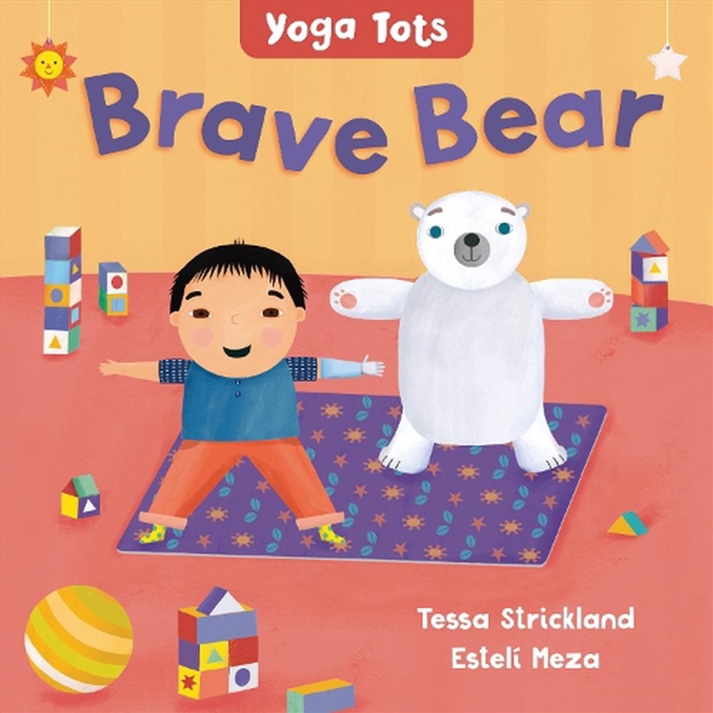 Yoga Tots - Brave Bear/Product Detail/Early Childhood Fiction Books