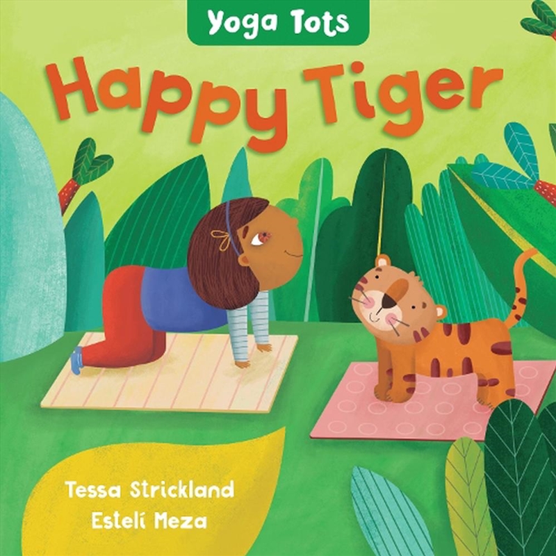 Yoga Tots - Happy Tiger/Product Detail/Early Childhood Fiction Books