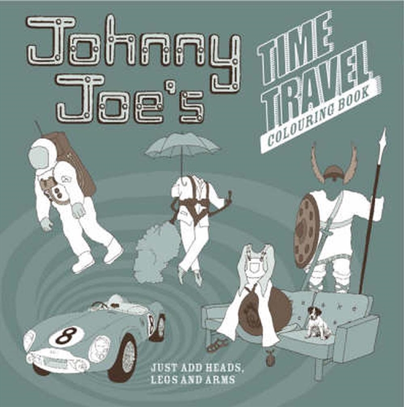 Johnny Joe's Time Travel Colouring Book/Product Detail/Early Childhood Fiction Books