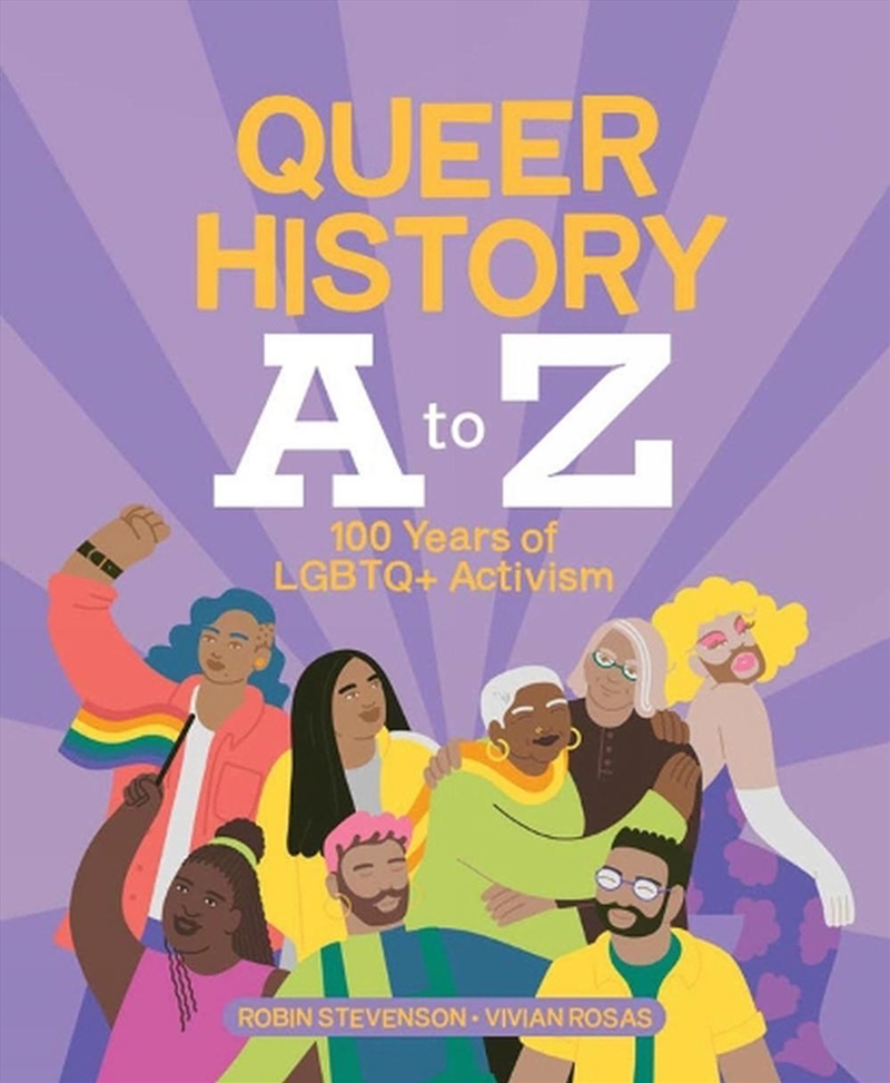 Queer History A to Z - 100 Years of LGBTQ+ Activism/Product Detail/Childrens