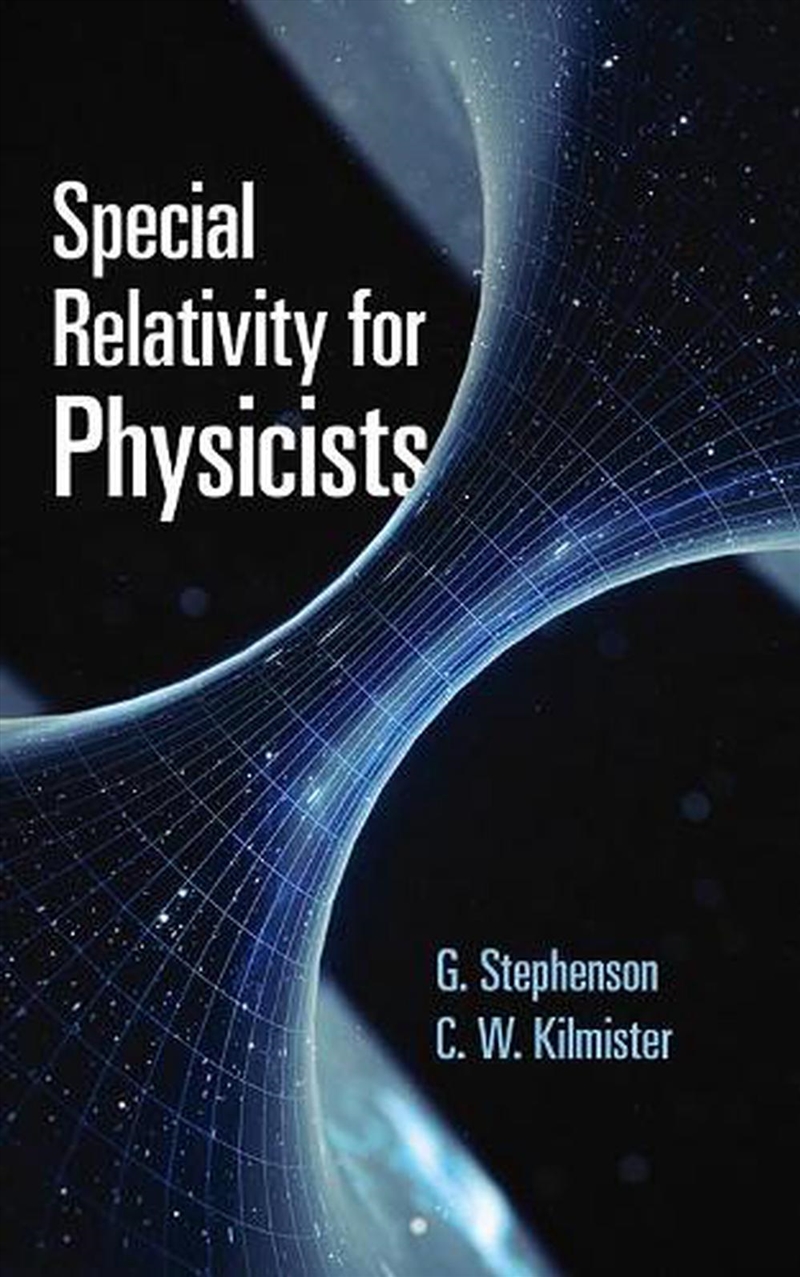 Special Relativity for Physicists/Product Detail/Science