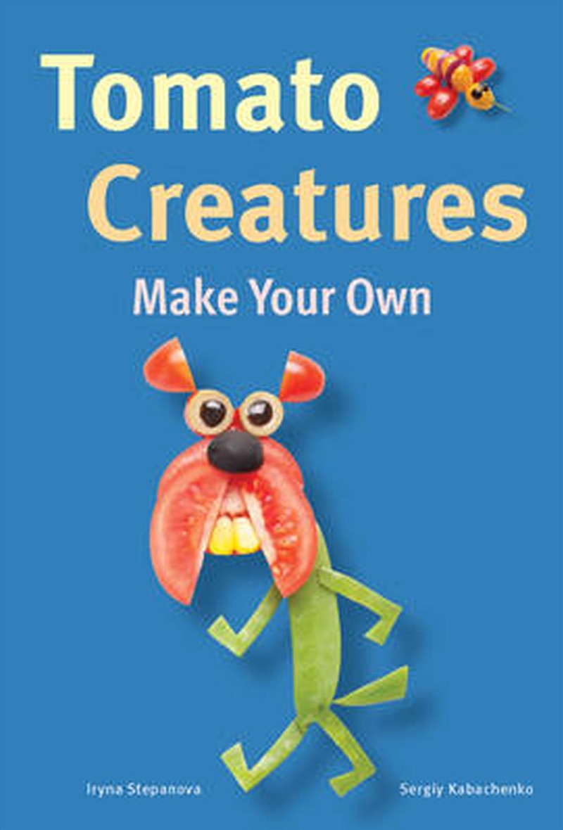 Make Your Own - Tomato Creatures/Product Detail/Recipes, Food & Drink