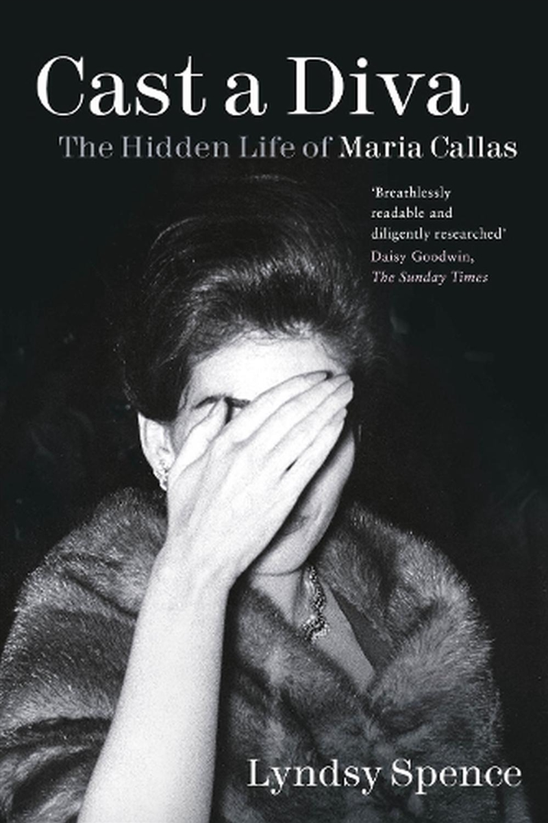 Cast a Diva - The Hidden Life of Maria Callas/Product Detail/Arts & Entertainment Biographies