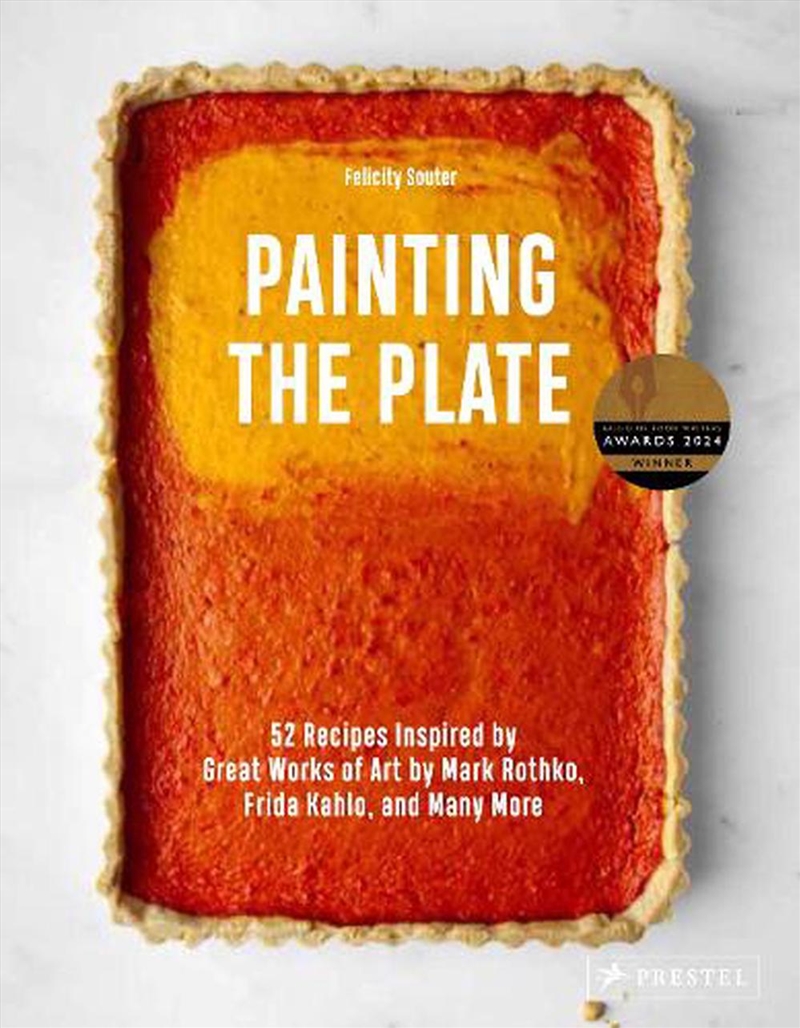 Painting the Plate - 52 Recipes Inspired by Great Works of Art from Mark Rothko, Frida Kahlo and Man/Product Detail/Recipes, Food & Drink