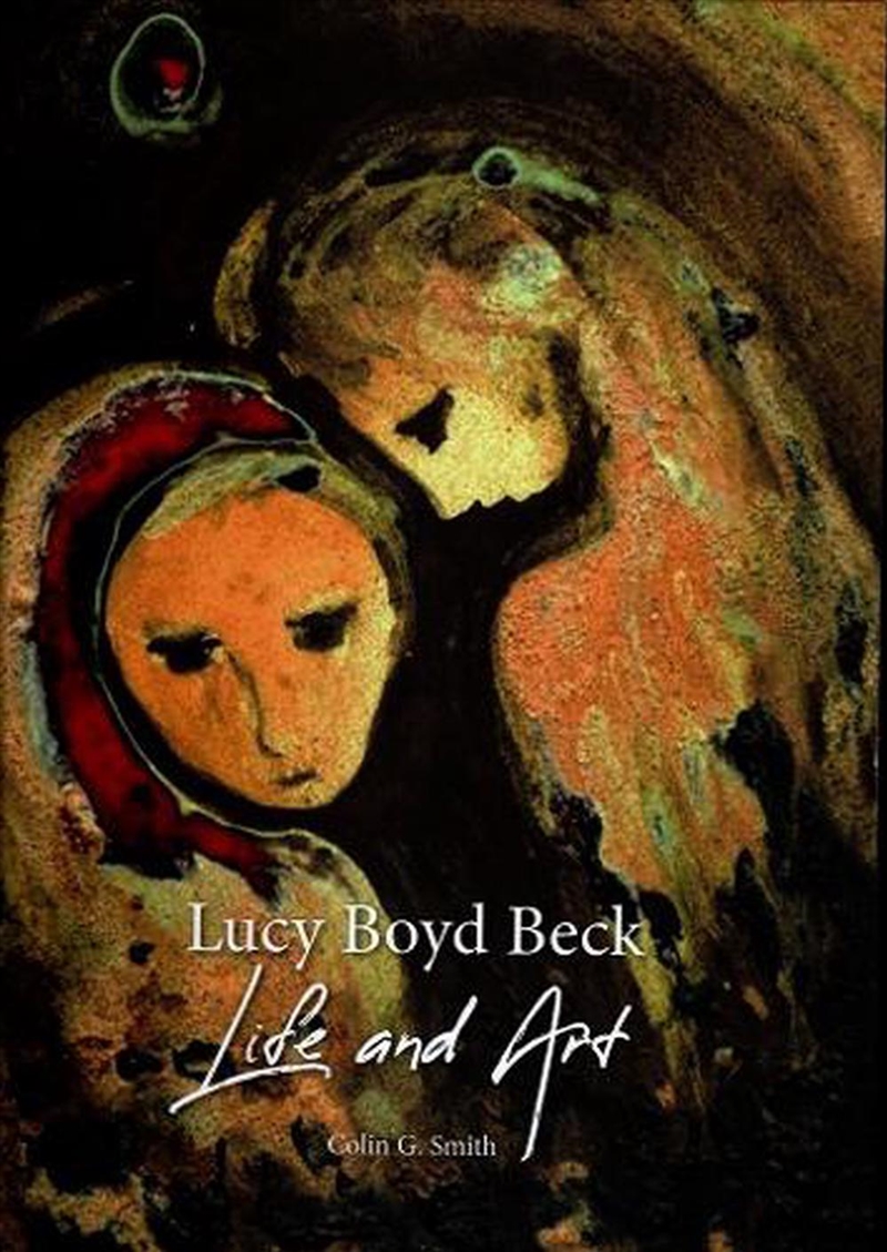 Lucy Boyd Beck - Life and Art/Product Detail/Arts & Entertainment Biographies