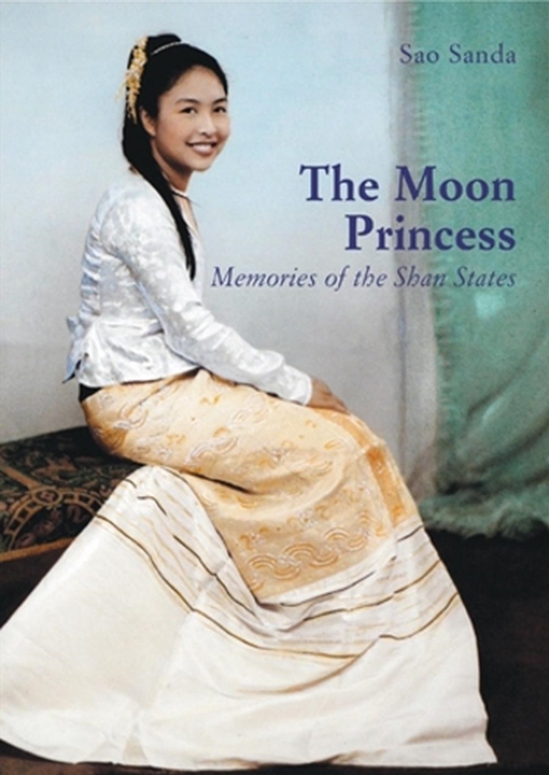 Moon Princess - Memories of the Shan States/Product Detail/History