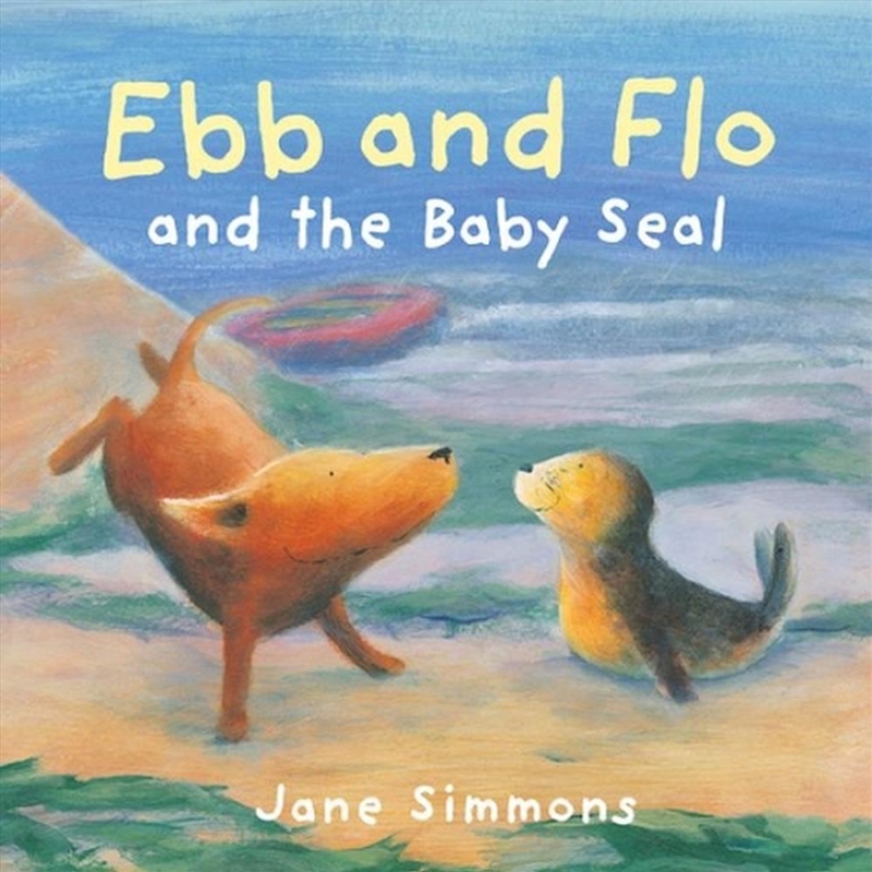 Ebb and Flo and the Baby Seal/Product Detail/Early Childhood Fiction Books