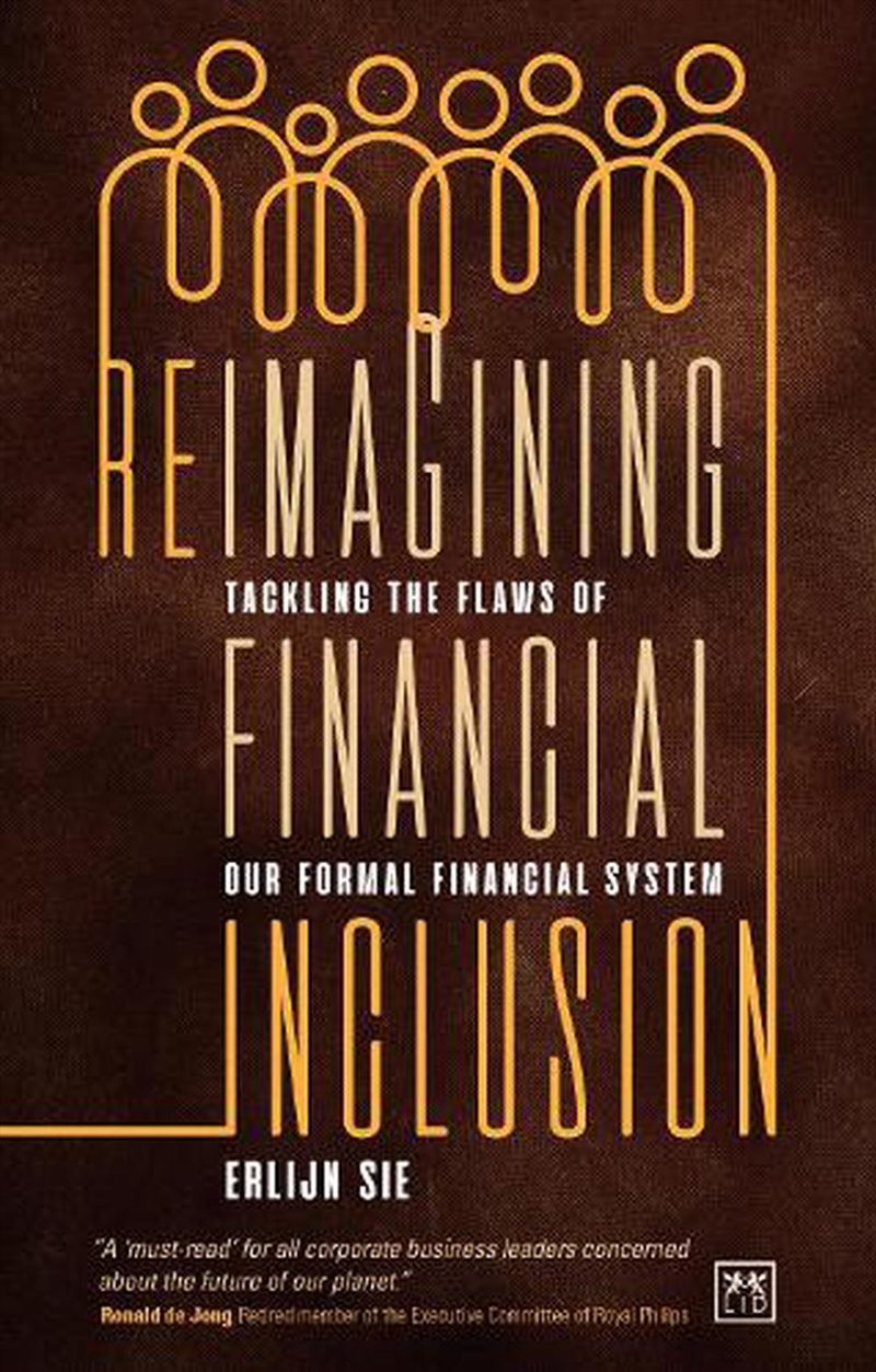 Reimagining Financial Inclusion - Tackling the Flaws of Our Formal Financial System/Product Detail/Accounting & Finance