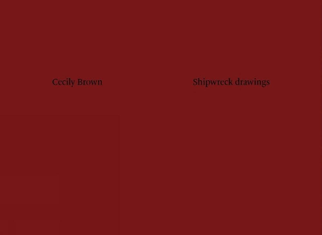 Cecily Brown - Shipwreck Drawings/Product Detail/Art