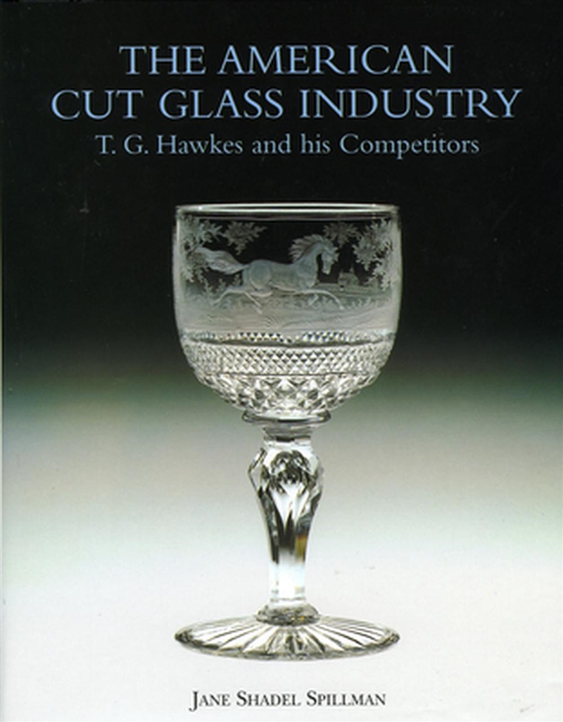 American Cut Glass Industry and T.g. Hawkes/Product Detail/Reading