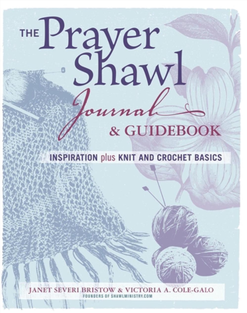 Prayer Shawl Journal & Guidebook - inspiration plus knit and crochet basics/Product Detail/Crafts & Handiwork