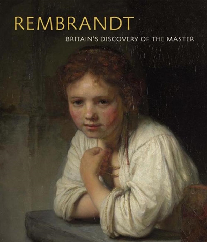 Rembrandt - Britain's Discovery of the Master/Product Detail/Reading