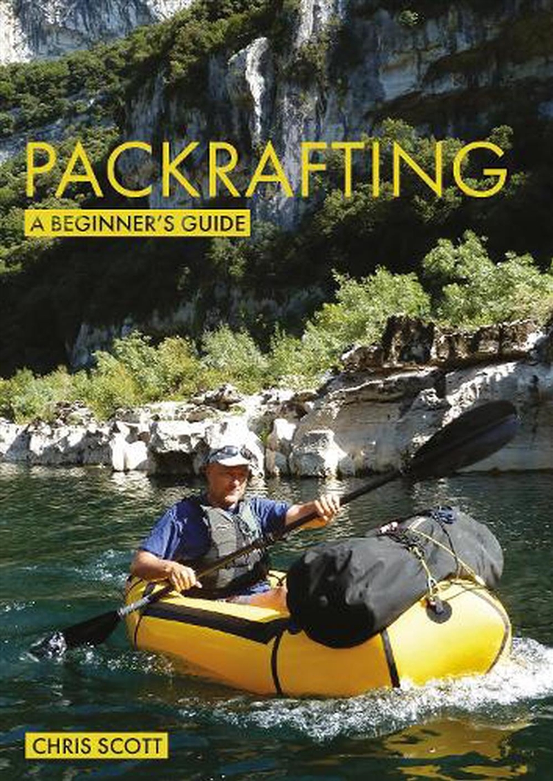 Packrafting - A Beginner's Guide/Product Detail/Sport & Recreation