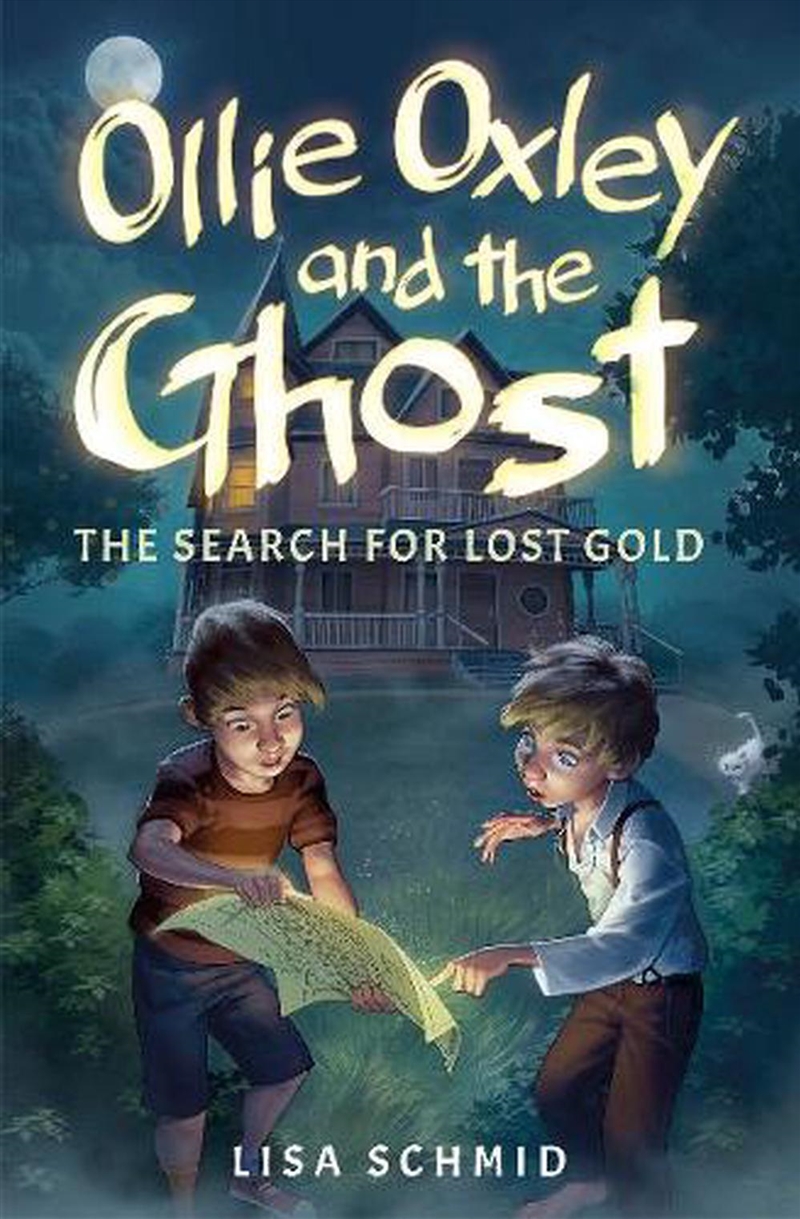 Ollie Oxley and the Ghost - The Search for Lost Gold/Product Detail/Childrens Fiction Books
