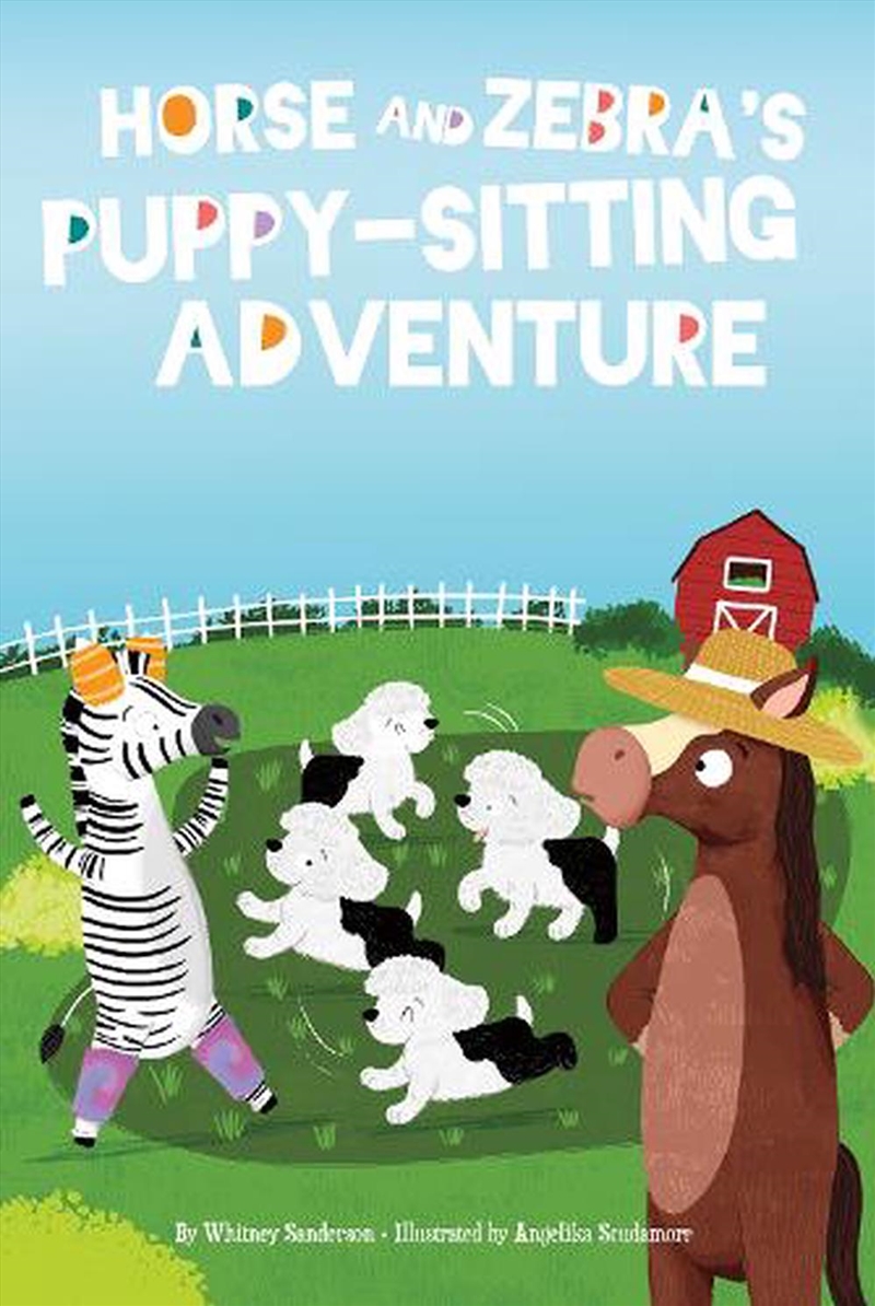 Horse and Zebra - Horse and Zebra's Puppy-Sitting Adventure (Book 4)/Product Detail/Childrens Fiction Books