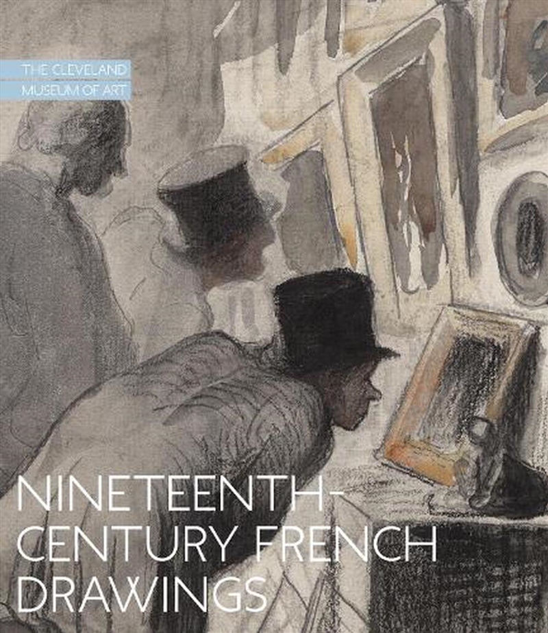Nineteenth-Century French Drawings - The Cleveland Museum of Art/Product Detail/Art