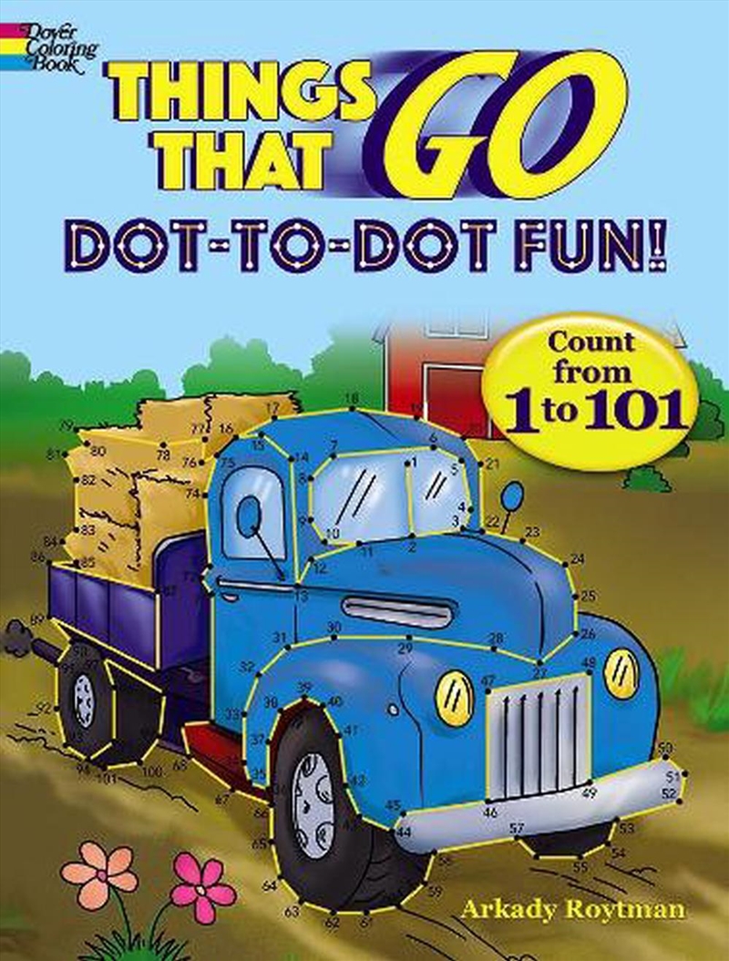 Things That Go Dot-to-Dot Fun - Count from 1 to 101!/Product Detail/Kids Activity Books
