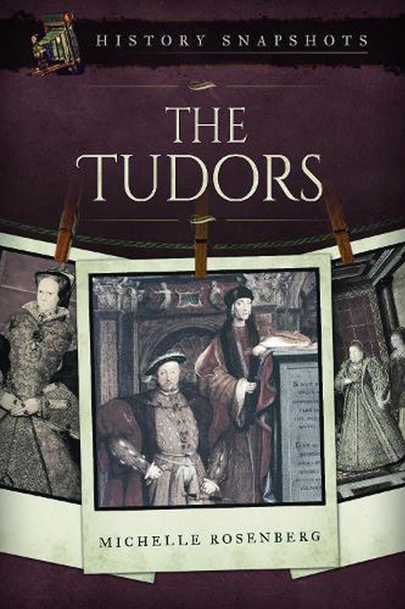 History Snapshots - The Tudors/Product Detail/History