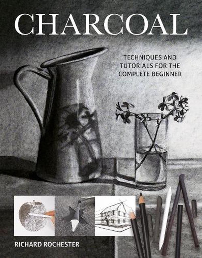 Charcoal - Techniques and Tutorials for the Complete Beginner/Product Detail/Art