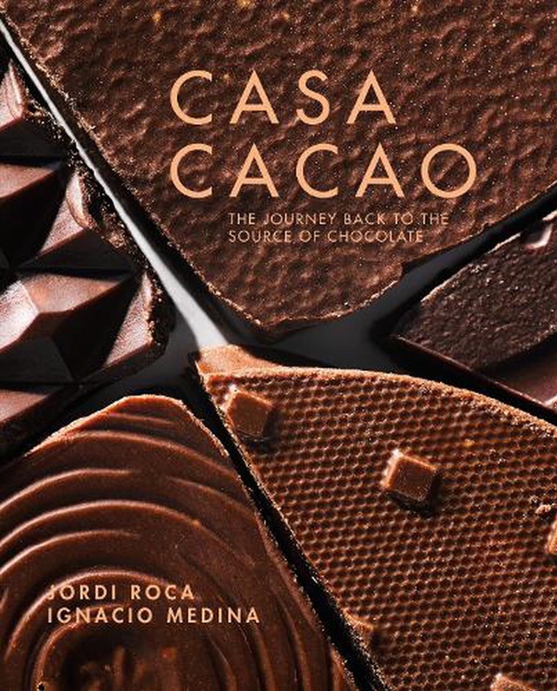 Casa Cacao - The Return Trip to the Origin of Chocolate/Product Detail/Recipes, Food & Drink