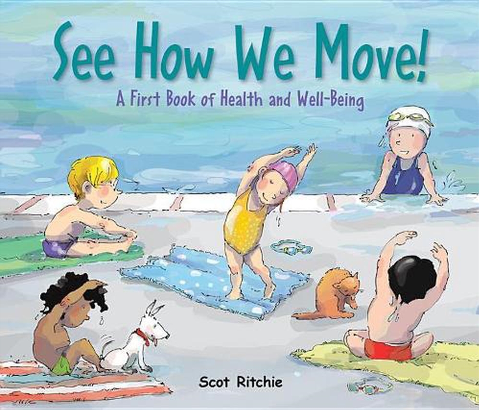 See How We Move! A First Book of Health and Well-Being/Product Detail/Childrens
