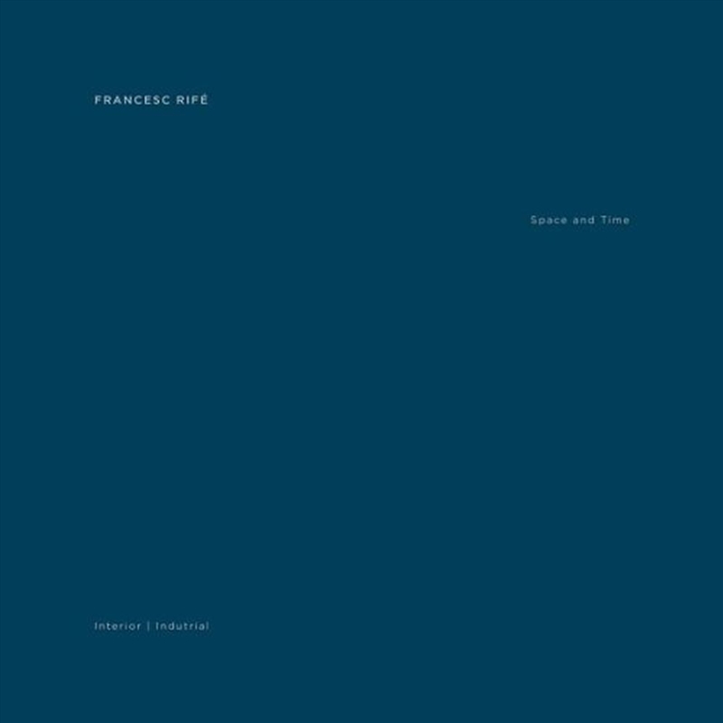 Francesc Rife - Space And Time/Product Detail/Reading