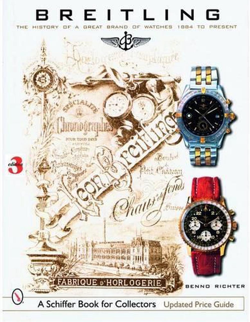 Breitling - The History of a Great Brand of Watches 1884 to the Present/Product Detail/History