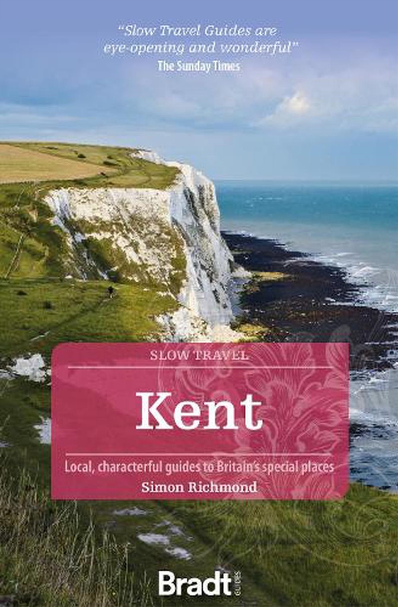 Bradt Slow Travel Guide - Kent/Product Detail/Travel & Holidays
