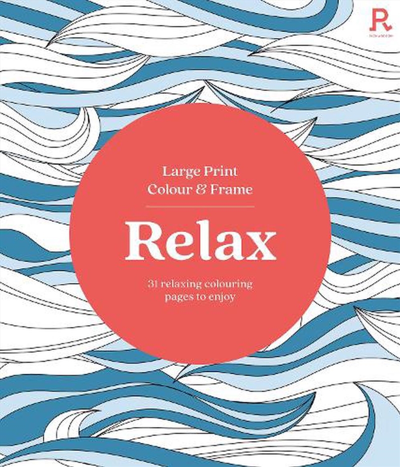 Large Print Colour and Frame - Relax (Colouring Book for Adults)/Product Detail/Crafts & Handiwork