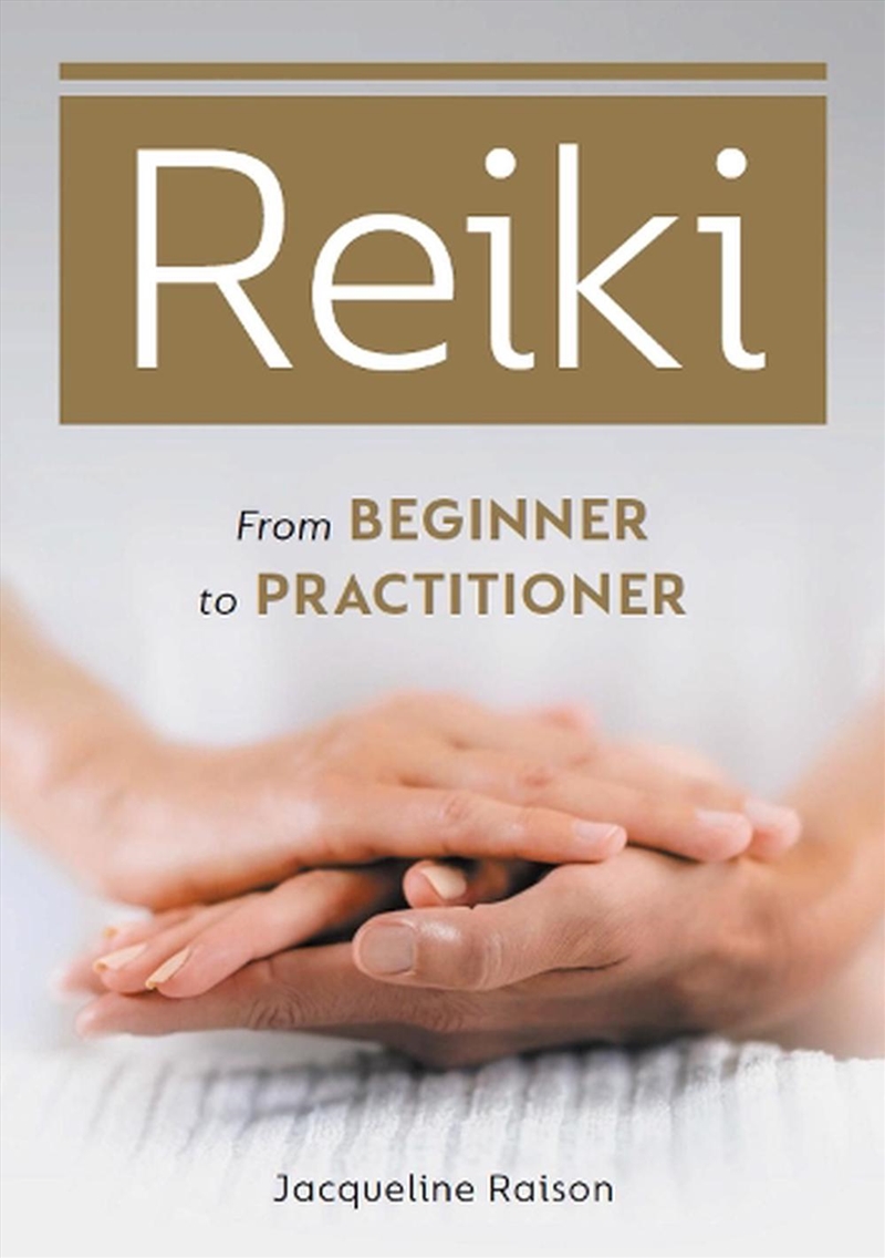 Reiki - From Beginner to Practitioner/Product Detail/Religion & Beliefs