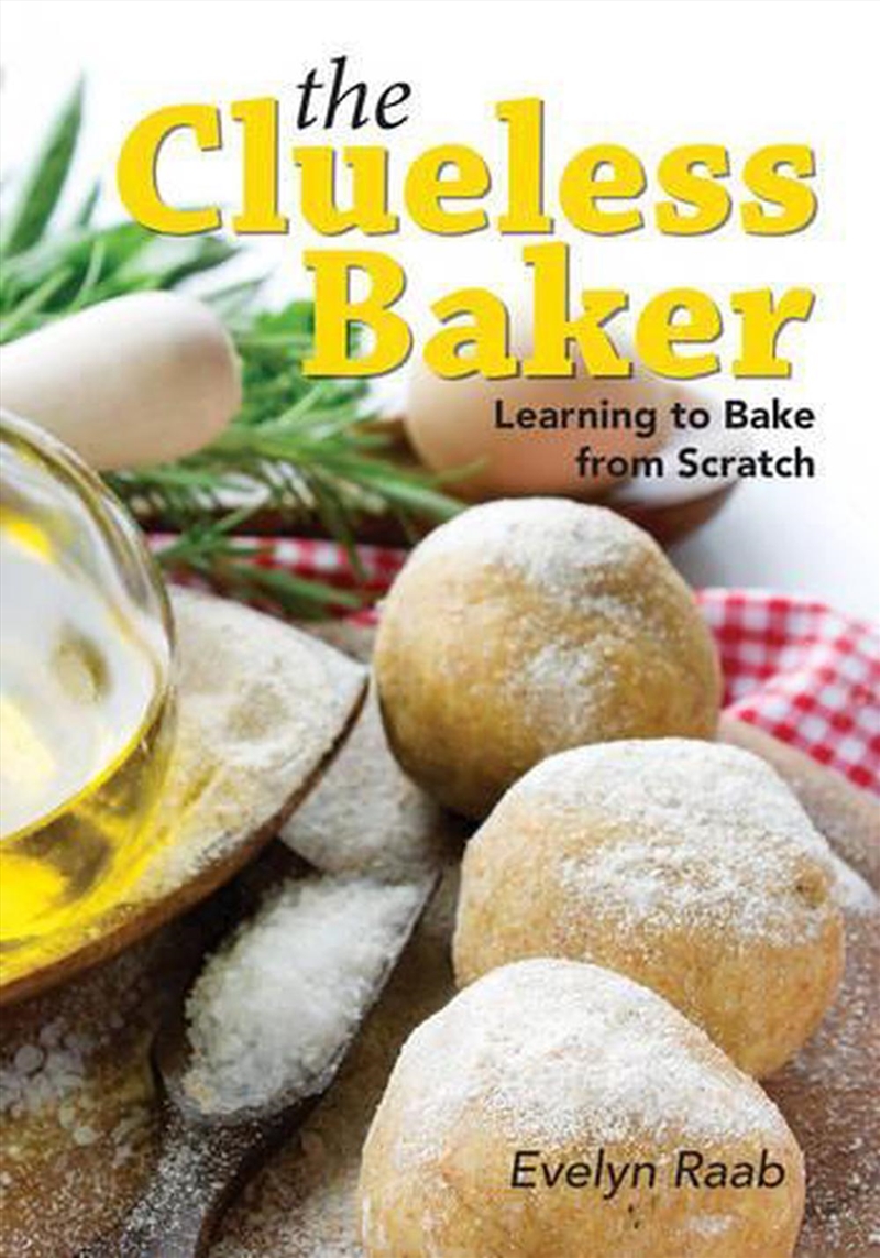Clueless Baker - Learning to Bake from Scratch/Product Detail/Recipes, Food & Drink
