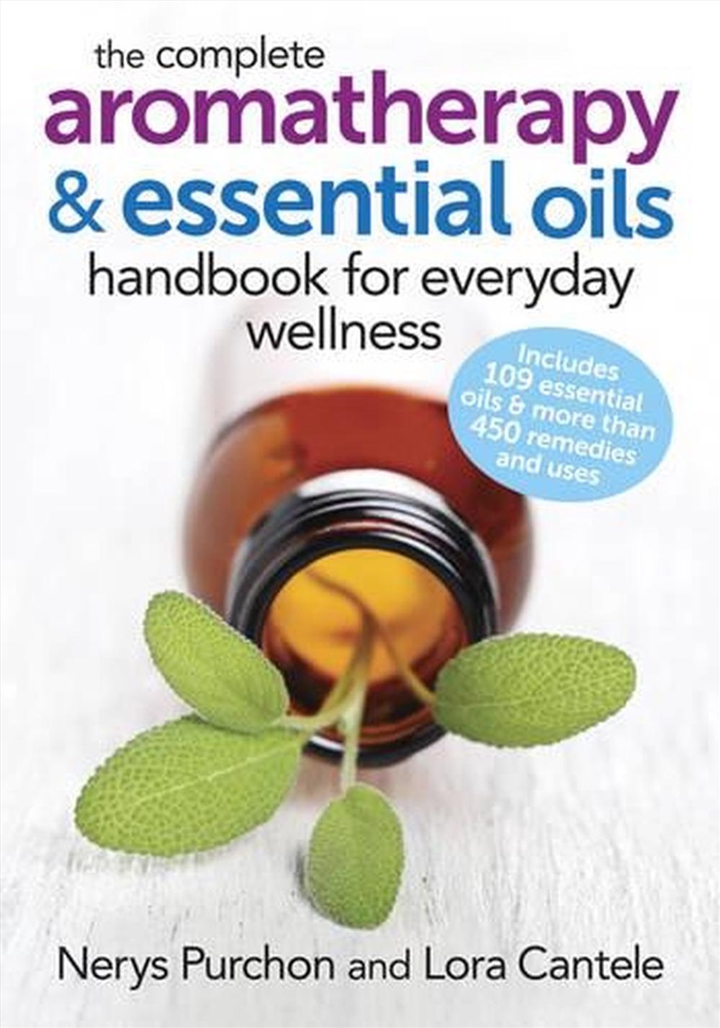 Complete Aromatherapy and Essential Oils Handbook/Product Detail/Family & Health