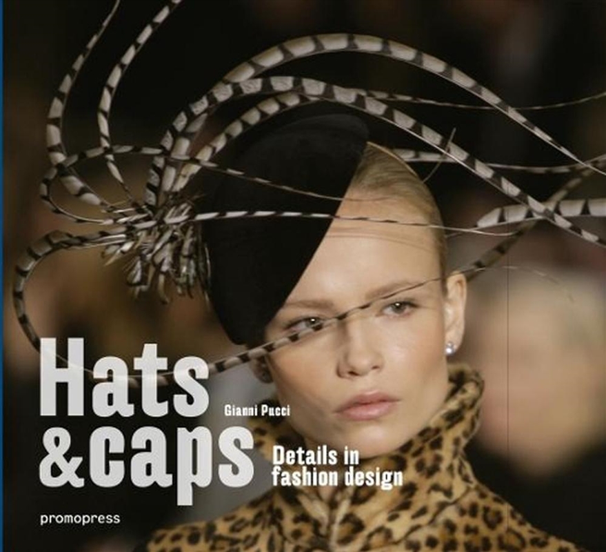 Hats and Caps - Fashion Accessories Design/Product Detail/Fashion & Style Guides