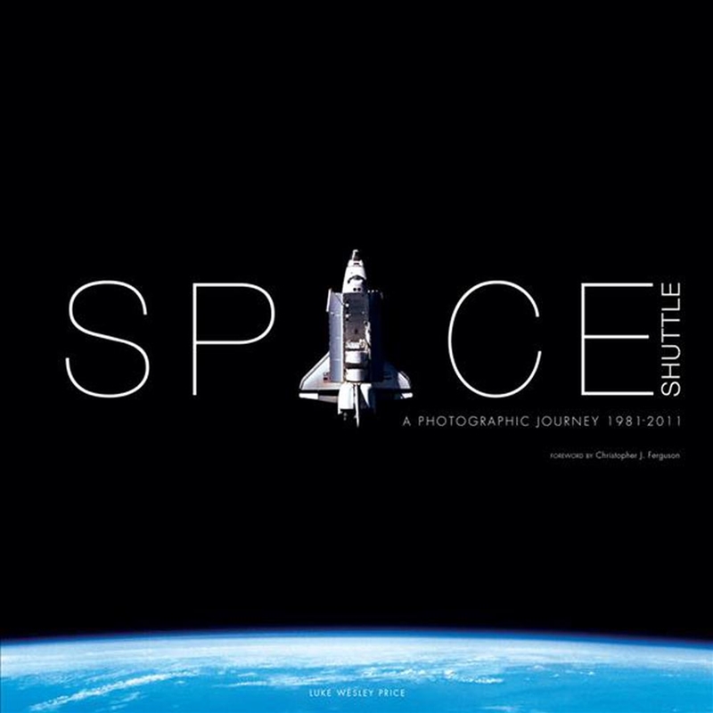Space Shuttle - A Photographic Journey/Product Detail/Photography