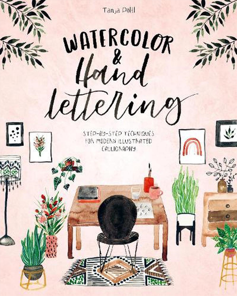 Watercolor and Hand Lettering - Step-by-step Techniques for Modern Illustrated Calligraphy/Product Detail/Crafts & Handiwork